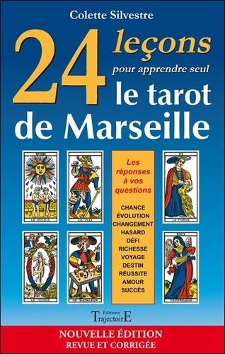 Le Tarot de Marseille - Le livre & le jeu de Colette Silvestre