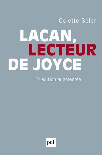 Lacan, lecteur de Joyce 2e édition revue et augmentée