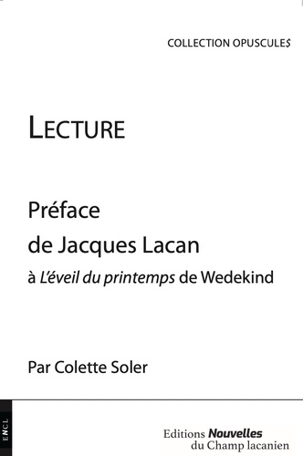 Lecture. Préface de Jacques Lacan à L'Eveil du printemps de Wedekind