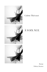 Colette Thévenet - A voix nue.