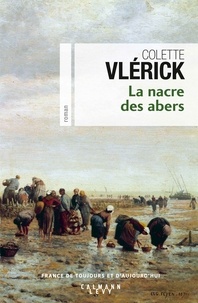 Colette Vlérick - La nacre des abers.