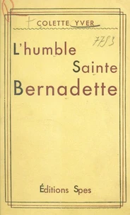 L'humble Sainte Bernadette