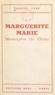Colette Yver - Marguerite Marie - Messagère du Christ.