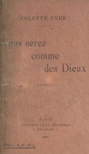 Vous serez comme des Dieux