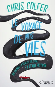 Le voyage de nos vie