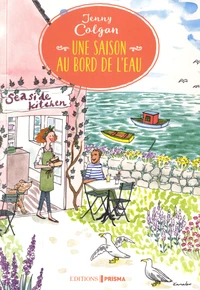 Une saison au bord de l'eau