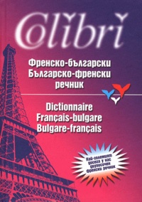  Colibri - Dictionnaire français-bulgare et bulgare-français.