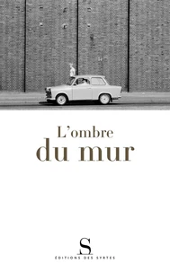 L'ombre du mur