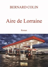 Colin Bernard - Aire de Lorraine.