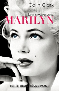 Colin Clark - Une semaine avec Marilyn.