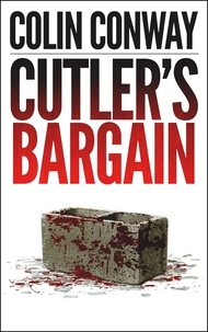  Colin Conway - Cutler's Bargain - The John Cutler Mysteries, #5.