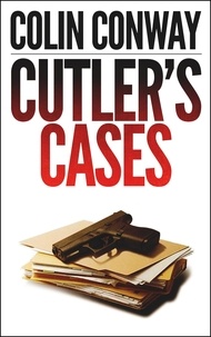  Colin Conway - Cutler's Cases - The John Cutler Mysteries, #4.