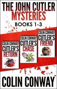  Colin Conway - The John Cutler Mysteries Box Set 1: Books 1-3 - The John Cutler Mysteries Box Sets, #1.