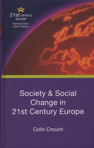 Colin Crouch - Society & Social Change in 21st Century Europe.