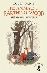 Colin Dann - Farthing Wood - The Adventure Begins.