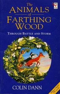 Colin Dann - Through Battle And Storm - The Animals of Farthing Wood.