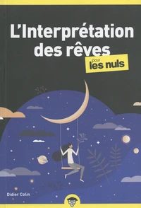 L'interprétation des rêves pour les nuls