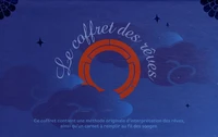 Le coffret des rêves