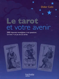 Le tarot et votre avenir