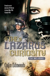  Colin Edmonds - The Lazarus Curiosity - Michael Magister &amp; Phoebe Le Breton, #2.