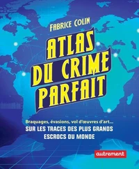 Atlas du crime parfait