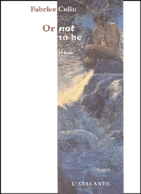 Or Not To Be
