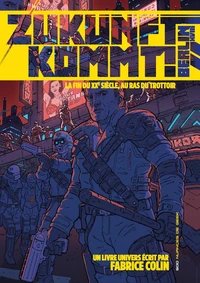 Zunkunft Kommt ! (Livre univers Berlin XVIII)
