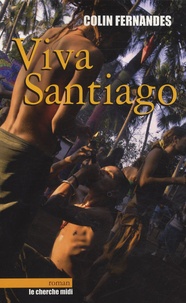 Colin Fernandes - Viva Santiago.