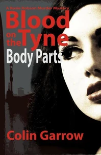 Blood on the Tyne: Body Parts