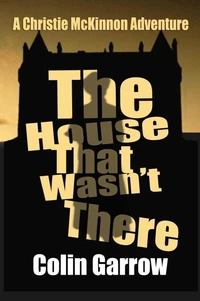 The House That Wasn't There