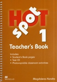 Colin Granger - Hot Spot 1 : Teacher's Book + Test CD.