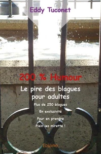 200 % Humour