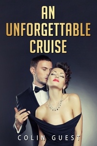  Colin Guest - An Unforgettable Cruise.