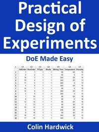 Practical Design of Experiments - DoE Made Easy