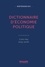 Dictionnaire d'économie politique. Capitalisme, institutions, pouvoir