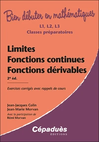 Limites, fonctions continues, fonctions dérivables
