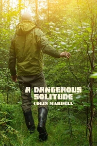 A Dangerous Solitude