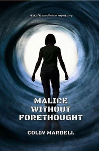 Malice Without Forethought
