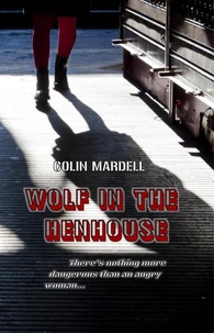 Wolf In The Henhouse