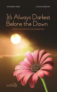 It’s Always darkest before the Dawn
