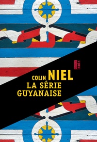 La série guyanaise - Les hamacs de carton ; Ce... de Colin Niel - Grand  Format - Livre - Decitre