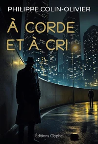 A corde et à cri