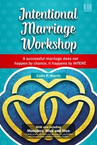  Colin P. Norris - Intentional Marriage Workshop.