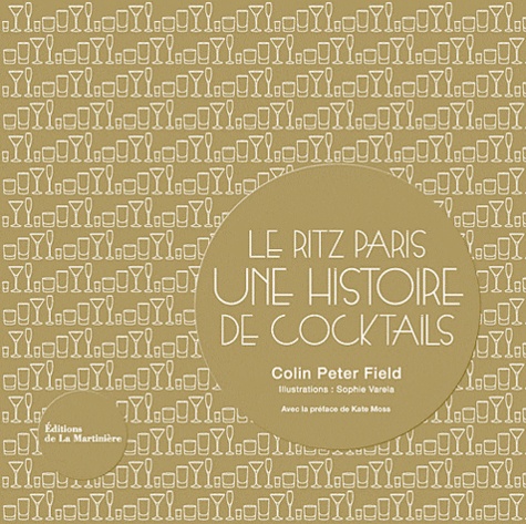 Le Ritz Paris, une histoire de cocktails. La simplicité comme credo