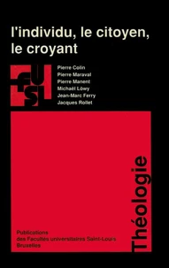 L’individu, le citoyen, le croyant
