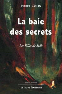 La Baie Des Secrets
