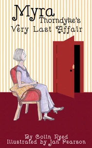 Myra Thorndyke's Very Last Affair