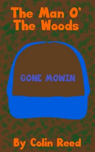 The Man O' The Woods
