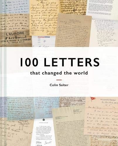 Colin Salter - 100 letters that changed the world.
