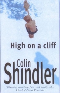 Colin Shindler - High on a Cliff.